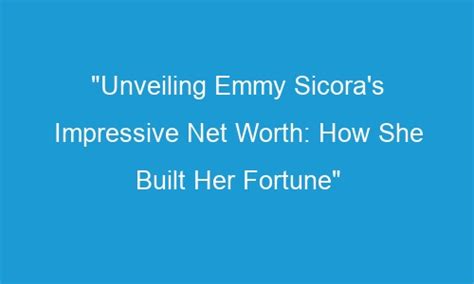 Unveiling Emmy Lee's Net Worth: Surprising Details