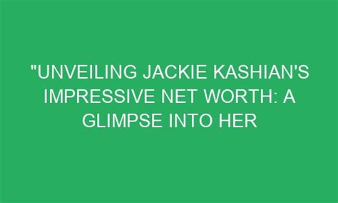 Unveiling Jackie Dee's Impressive Net Worth