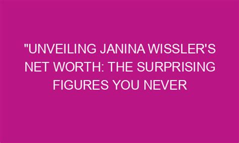 Unveiling Janina's Age and Birthdate