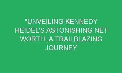 Unveiling Kennedy's Path and Professional Journey