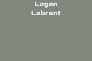 Unveiling Logan Labrent's Net Worth and Assets