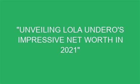 Unveiling Lola Luscious' Financial Status