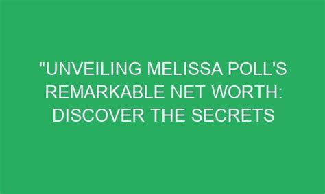 Unveiling Melissa Rel's Net Worth