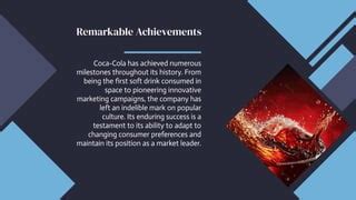 Unveiling the Historical Context of Coca-Cola and its Connection with Remarkable Experiences