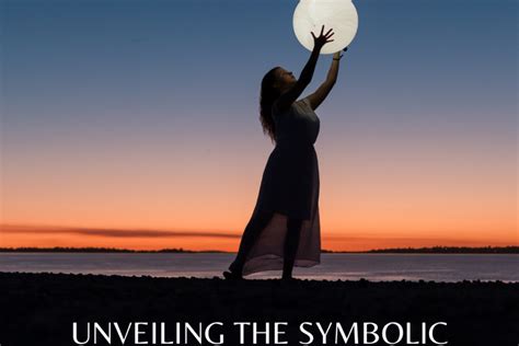 Unveiling the Meaning Behind Symbolic Dreaming 