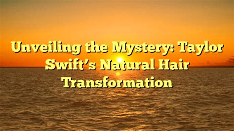 Unveiling the Mysteries of Dreaming about a Person's Hair Transformation