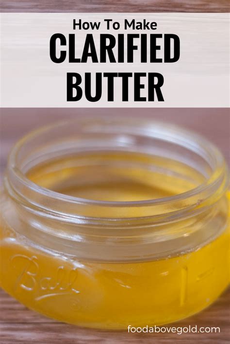 Unveiling the Nutritional Advantages of Authentic Clarified Butter