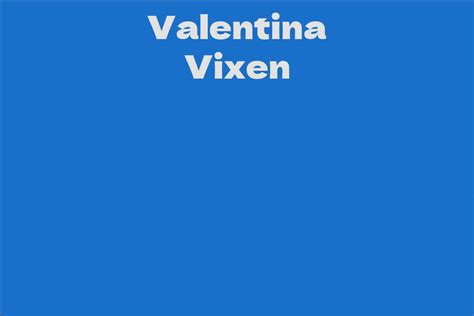 Valentina Vixen: Net Worth and Earnings