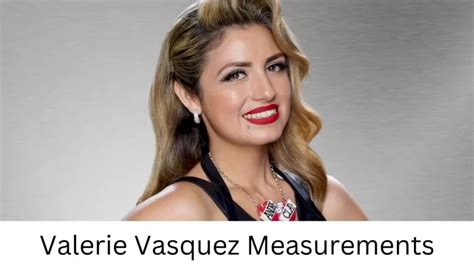 Valerie Vasquez's Age and Birthdate