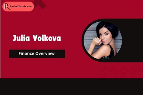 Valis Volkova's Net Worth and Financial Success