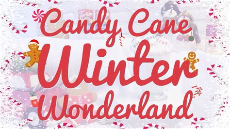 Welcome to a Candy Cane Wonderland