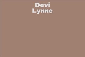 What is Devi Lynne's Net Worth?