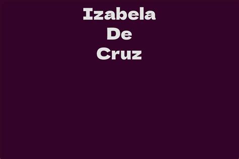 What is Izabela De Cruz's Net Worth?