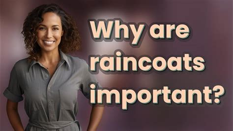 Why Rain Coats are Essential Fashion Items for Inclement Weather