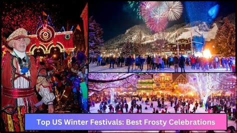 Winter Festivals: Embracing Tradition and Celebration in Frosty Destinations