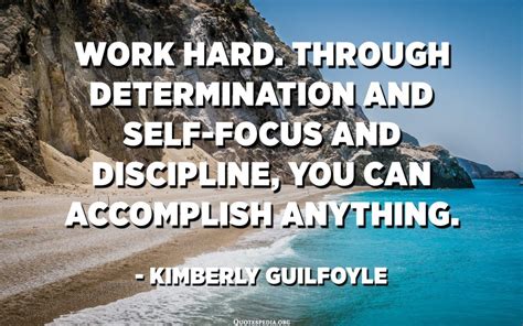 Working Hard: Discipline, Determination